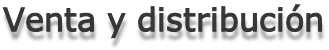 Venta y distribución